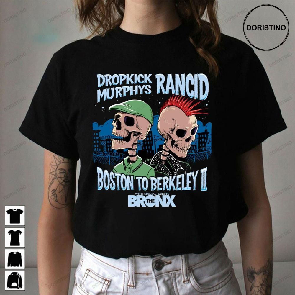 Dropkick Murphys Rancid Boston To Berkeley Ii The Bronx Trending Style